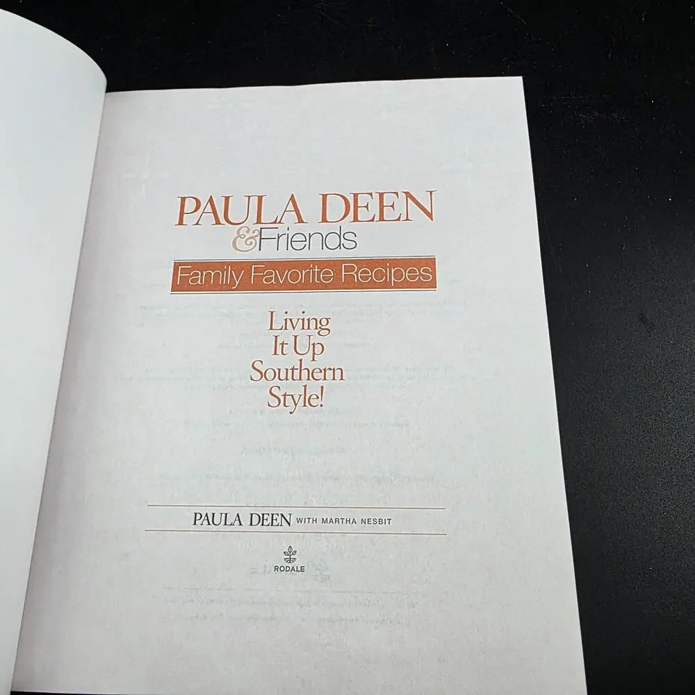 Paula Deen & Friends Family Favorite Recipes 2010 Cookbook Southern Style